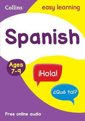Spanish Ages 7-9(English, Paperback, Collins Easy Learning)