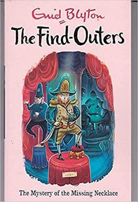 THE FIND-OUTERS: 5:THE MYSTERY OF THE MISSING NECKLACE (A FORMAT)(Paperback, Blyton Enid)