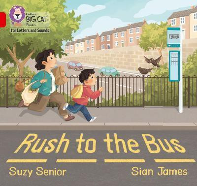 Rush to the Bus(English, Paperback, Senior Suzy)