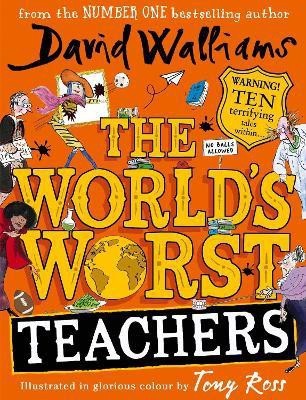 The World's Worst Teachers(English, Hardcover, Walliams David)