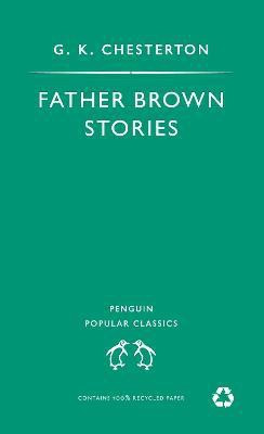 Father Brown Stories(English, Paperback, Chesterton G K)