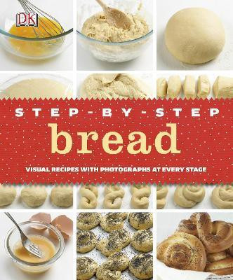Step-by-Step Bread(English, Hardcover, DK)