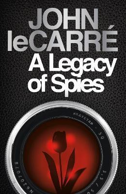 A Legacy of Spies(English, Hardcover, le Carre John)