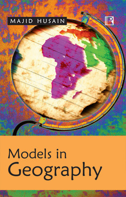 Models in Geography(English, Paperback, Husain Majid)