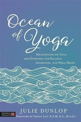 Ocean of Yoga(English, Paperback, Dunlop Julie)