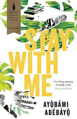 Stay With Me(English, Paperback, Adebayo Ayobami)