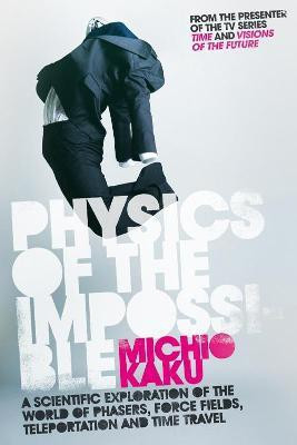 Physics of the Impossible(English, Hardcover, Kaku Michio)