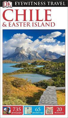 DK Eyewitness Chile and Easter Island(English, Paperback, DK Eyewitness)