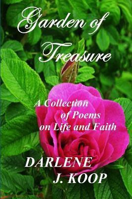 Garden of Treasure(English, Paperback, Koop Darlene J)
