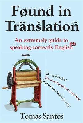 Found in Translation(English, Hardcover, Santos Tomas)