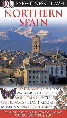 DK Eyewitness Northern Spain(English, Paperback, DK Publishing)