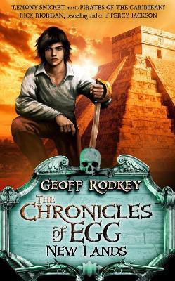 Chronicles of Egg: New Lands(English, Paperback, Rodkey Geoff)