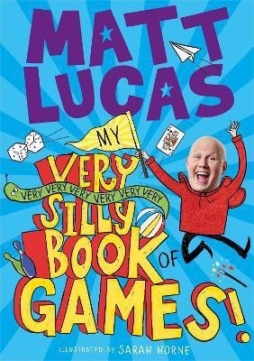 My Very Very Very Very Very Very Very Silly Book of Games(English, Paperback, Lucas Matt)