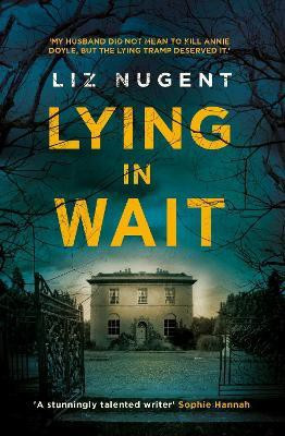 Lying in Wait(English, Paperback, Nugent Liz)