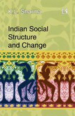 Indian Social Structure and Change 1st  Edition(English, Paperback, Sharma K. L.)