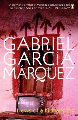 News of a Kidnapping(English, Paperback, Marquez Gabriel Garcia)