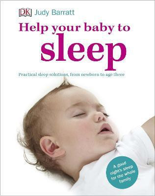 Help Your Baby To Sleep(English, Hardcover, Barratt Judy)