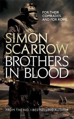 Brothers in Blood (Eagles of the Empire 13)(English, Paperback, Scarrow Simon)