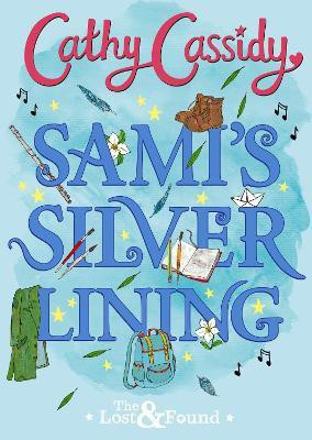 Sami's Silver Lining (The Lost and Found Book Two)(English, Hardcover, Cassidy Cathy)