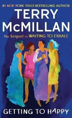 Getting to Happy(English, Paperback, McMillan Terry)