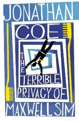 The Terrible Privacy Of Maxwell Sim(English, Paperback, Coe Jonathan)