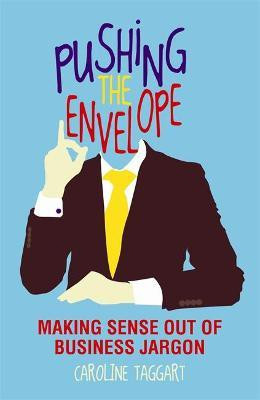 Pushing the Envelope(English, Hardcover, Taggart Caroline)