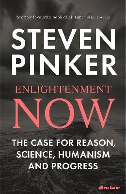 Enlightenment Now(English, Paperback, Pinker Steven)