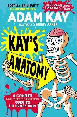 Kay's Anatomy(English, Paperback, Kay Adam)