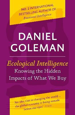 Ecological Intelligence(English, Paperback, Goleman Daniel)