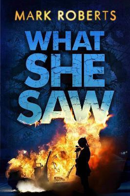What She Saw(English, Paperback, Roberts Mark)