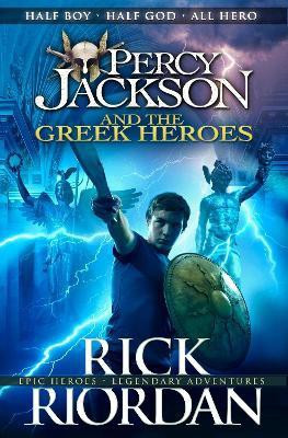 Percy Jackson and the Greek Heroes(English, Paperback, Riordan Rick)
