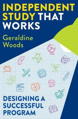 Independent Study That Works(English, Paperback, Woods Geraldine)