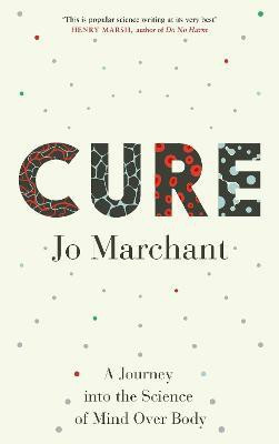 Cure(English, Paperback, Marchant Jo)