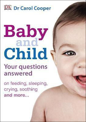 Baby & Child Your Questions Answered(English, Paperback, Cooper Carol Dr)