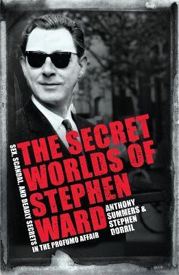 The Secret Worlds of Stephen Ward(English, Paperback, Summers Anthony)