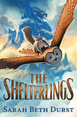 The Shelterlings(English, Hardcover, Durst Sarah Beth)