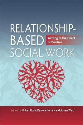 Relationship-Based Social Work(English, Electronic book text, unknown)