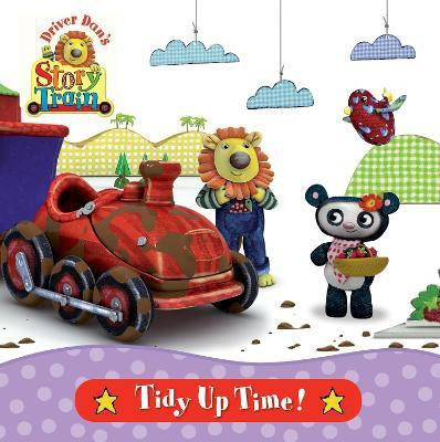 Driver Dan's Story Train: Tidy-Up Time  - Tidy-up Time(English, Board book, Elgar Rebecca)