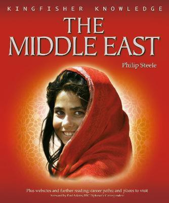 Kingfisher Knowledge: The Middle East(English, Paperback, Steele Philip)