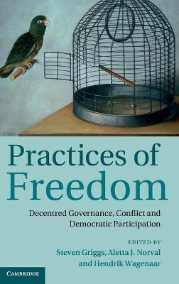 Practices of Freedom(English, Hardcover, unknown)