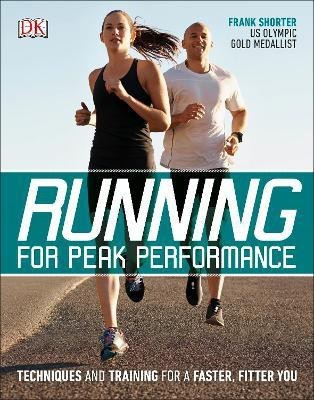 Running for Peak Performance(English, Paperback, Shorter Frank)