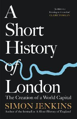 A Short History of London(English, Hardcover, Jenkins Simon)