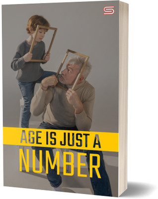 Age is just a Number(Paperback, Spotwrite Publications)
