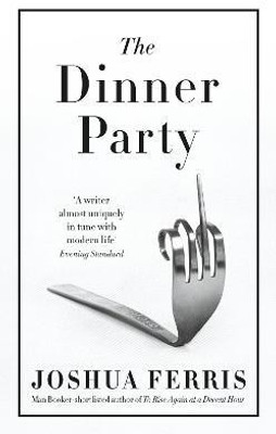 The Dinner Party(English, Hardcover, Ferris Joshua)