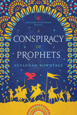 A Conspiracy of Prophets(English, Paperback, Rowntree Suzannah)