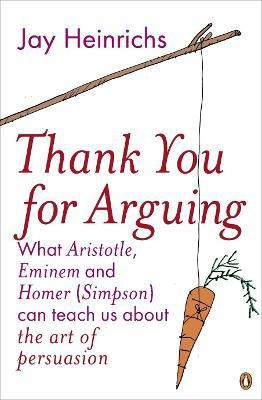 Thank You for Arguing(English, Paperback, Heinrichs Jay)