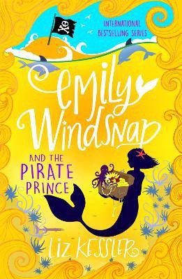 Emily Windsnap and the Pirate Prince(English, Paperback, Kessler Liz)
