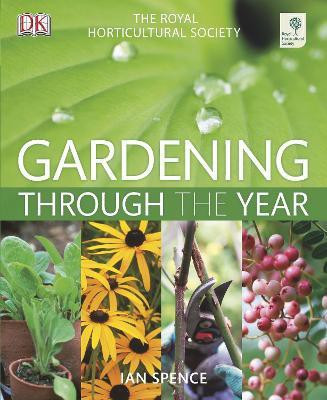 RHS Gardening Through The Year(English, Hardcover, Spence Ian)