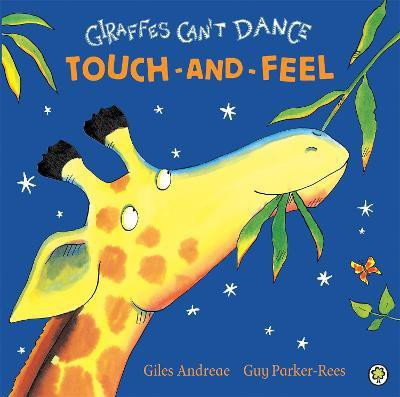 Giraffes Can't Dance Touch-and-Feel Board Book(English, Board book, Andreae Giles)