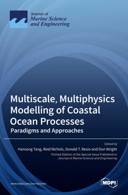 Multiscale, Multiphysics Modelling of Coastal Ocean Processes(English, Hardcover, unknown)